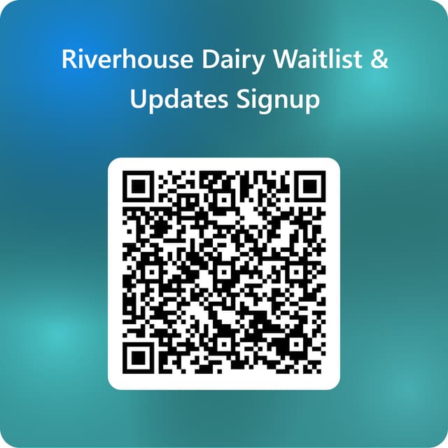 QR code to join the RiverHouse Dairy waitlist and updates signup